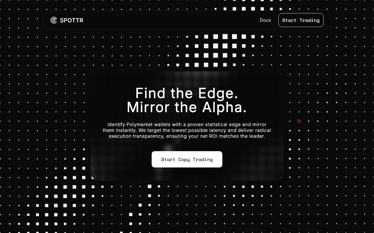 spottr homepage screenshot — Polymarket Trading Bot